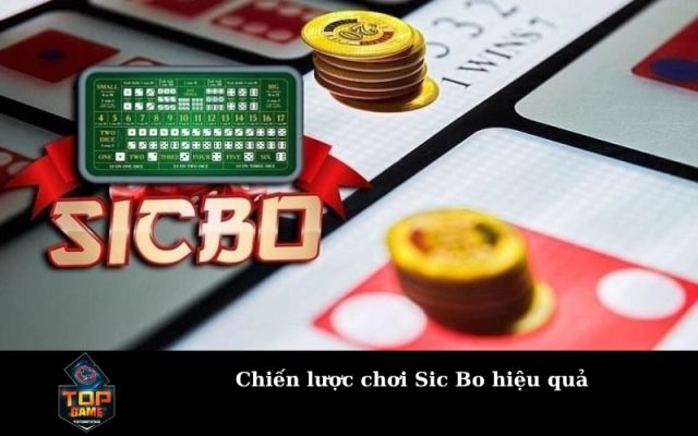Chiến lược chơi Sic Bo hiệu quả