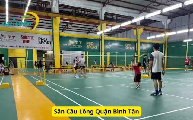 Sân Cầu Lông Quận Bình Tân